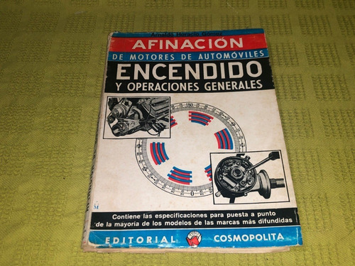 Afinación De Motores / Encendido - A. H. Gómez . Cosmopolita