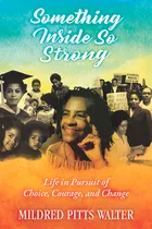 Comprar Libro Something Inside So Strong: Life In Pursuit Of Choi...