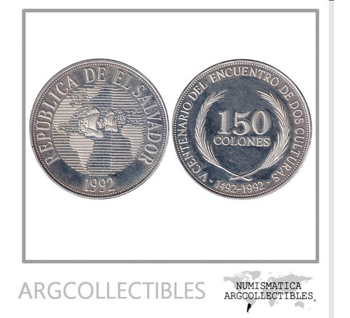 El Salvador Moneda 150 Colones 1992 Plata 900 500 Aniv Proof