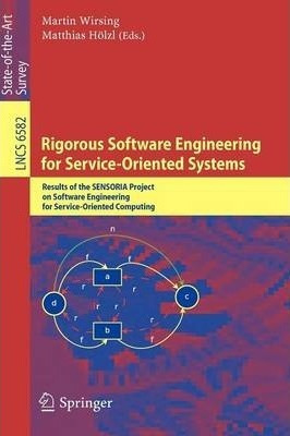 Rigorous Software Engineering For Service-oriented System...