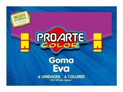 Pack X 3 Goma Eva 6 Colores Proarte 20x30 Cm