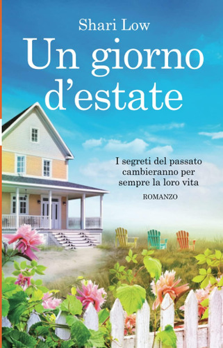 Libro: Un Giorno D Estate (italian Edition)