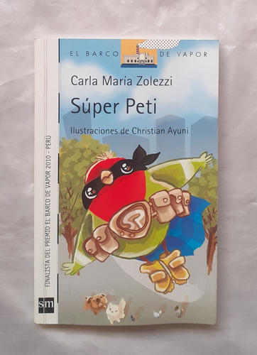 Super Peti Carla Maria Zolezzi Libro Original Oferta 