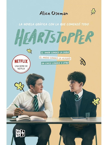 PORTADA NETFLIX Heartstopper 1, de Oseman, Alice. Serie Heartstopper, vol. 1.0. Editorial Vyr, tapa blanda, edición 1.0 en español, 2022