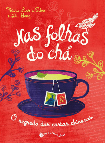 Nas folhas do chá (Nova edição): O segredo das cartas chinesas, de Lins e Silva, Flávia. Editora Schwarcz SA, capa mole em português, 2020