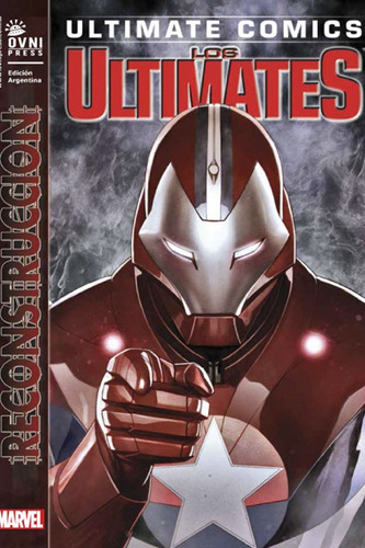 Comic Marvel - Los Ultimates - Reconstrucción - Ovni Press