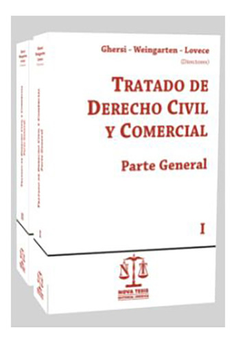 Tratado De Derecho Civil Y Comercial. Parte General. 2 Tomos