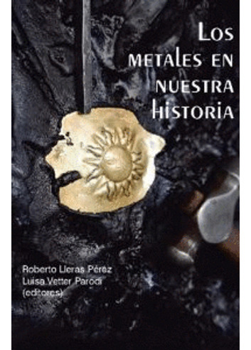 Libro Los Metales En Nuestra Historia