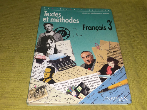 Textes Et Méthodes Francais 3e - Nathan