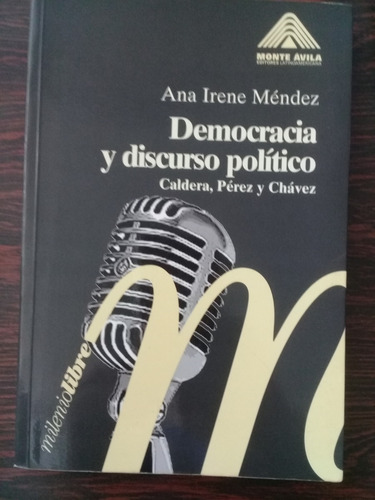 Democracia Y Discurso Político, De Ana Irene Mendez