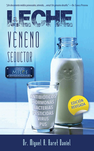 Libro: Leche, Veneno Seductor (spanish Edition)