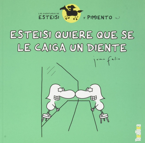 Las Aventuras De Esteisi Y Pimiento 5 - Sastre, Juan Feli