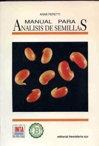 Manual Para El Análisis De Semillas (coedición Inta) Peretti