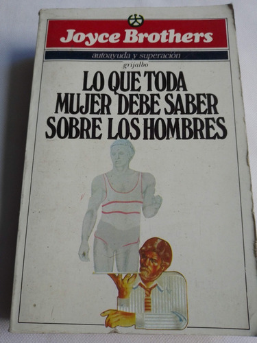 Lo Que Toda Mujer Debe Saber Sobre Los Hombres (Usado)