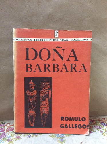 Doña Barbara Por Rómulo Gallegos