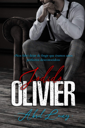 Libro: Jodido Olivier (serie Error) (spanish Edition)