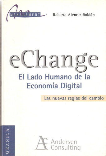 Echange El Lado Humano De La Economía Digital.