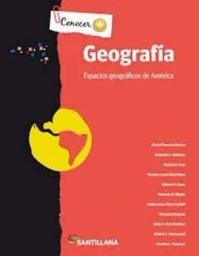 Geografia Conocer  Espacios Geograficos De America, De Bustos, Florencia. Editorial Santillana, Tapa Encuadernación En Tapa Dura O Cartoné En Español