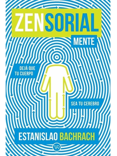 Senzorialmente - Bachrach Estanislao (libro) - Nuevo