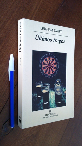 Últimos Tragos - Graham Swift