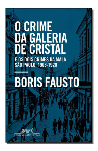 Libro Crime Da Galeria De Cristal O De Fausto Boris Cia Das