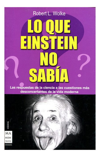 Lo Que Einstein No Sabia