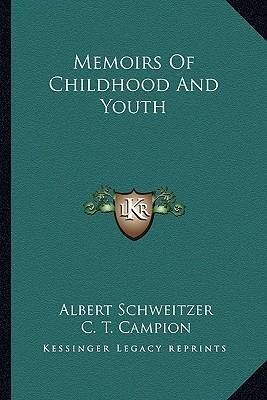 Libro Memoirs Of Childhood And Youth - Dr Albert Schweitzer