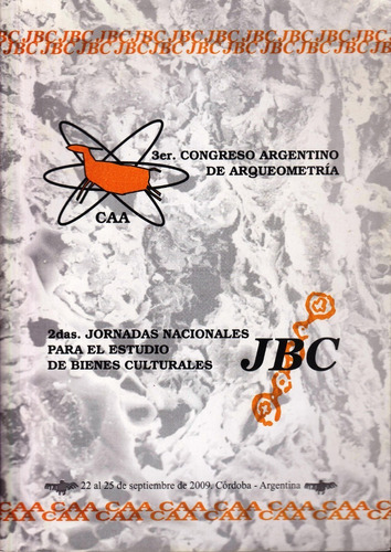 3er Congreso Argentino De Arqueometría 2009 Córdoba