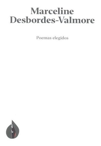 Libro Poemas Elegidos De Marceline Desbordes-valmore