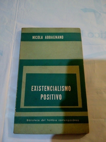 Existencialismo Positivo De Nicola Abbagnano - Paidos