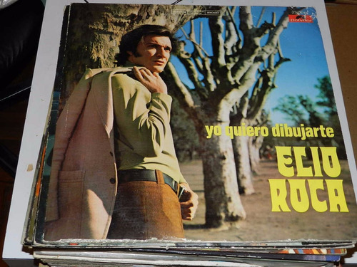 Vinilo 1939 - Yo Quiero Dibujarte - Elio Roca 