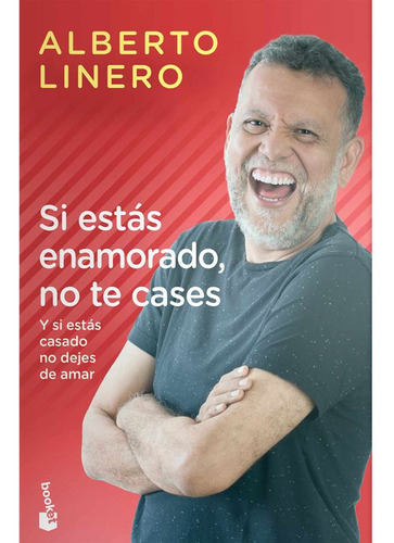 Libro Si Estás Enamorado, No Te Cases