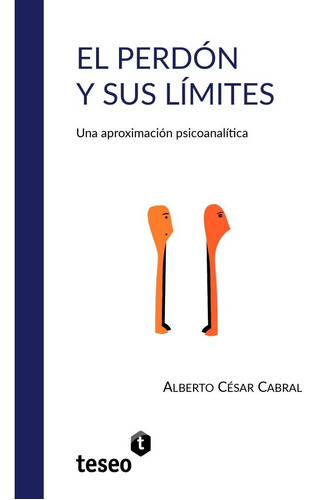 Perdon Y Sus Limites, El.cabral, Alberto Cesar