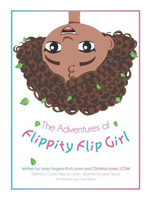 Libro The Adventures Of Flippity Flip Girl - Jones, Imani...