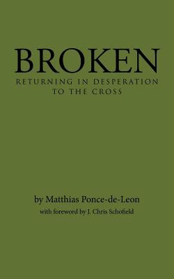 Libro Broken: Returning In Desperation To The Cross - Pon...