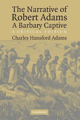 Libro The Narrative Of Robert Adams, A Barbary Captive - ...