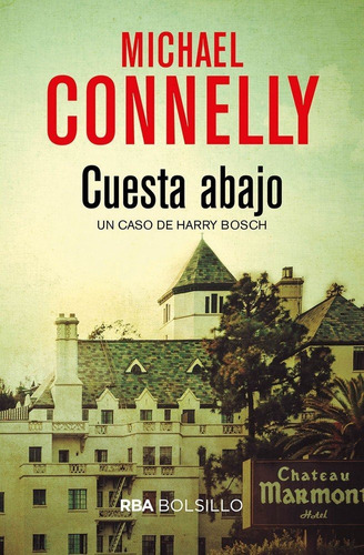 Cuesta Abajo (bolsillo) - Connelly , Michael