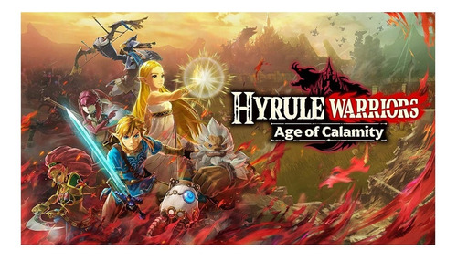 Hyrule Warriors: Age of Calamity  Hyrule Warriors Standard Edition Nintendo Switch Digital