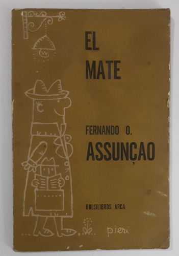 El Mate - Fernando Assunçao