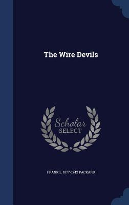 Libro The Wire Devils - Packard, Frank L. 1877-1942