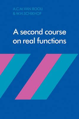 Libro A Second Course On Real Functions - A. C. M. Van Ro...