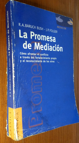 La Promesa De Mediación - Bush / Folger - Granica