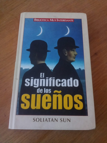 El Significado De Los Sueños - Soliatan Sun