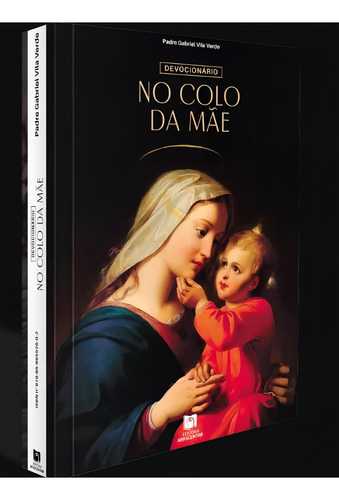 Devocionário no colo da mãe, de Vila Verde, Pe. Guilherme. Editorial Editora e Marketing Apascentar Ltda, capa mole em português, 2021