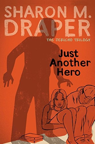 Just Another Hero (the Jericho Trilogy)