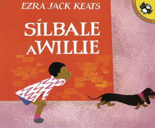 Libro: Silbale A Willie (spanish Edition) (picture Puffins)