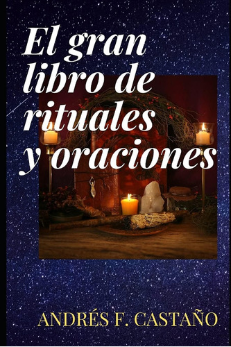 Libro Gran Libro Rituales Y Oraciones Ritos Y Oraciones