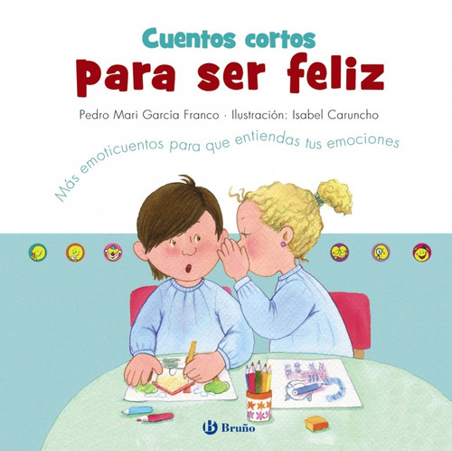Libro Cuentos Cortos Para Ser Feliz - Garcia Franco, Pedro M