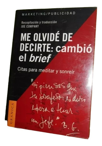 Libro, Me Olvide De Decirte Cambio El Brief - Joe Company