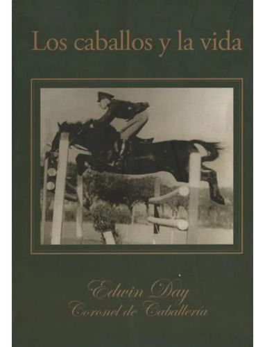 Los Caballos Y La Vida, Edwin Day, Grupo Abierto